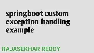 springboot custom exception handling example