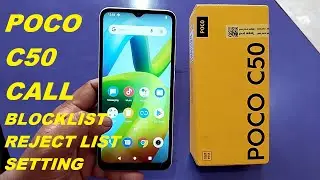 Poco C50 Call Blocklist & Poco C50 Call Rejest List Setting ! 2023