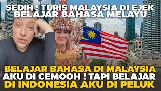 Turis Malaysia DIEJEK Saat Belajar Bahasa Melayu, Tapi DIPELUK Saat Belajar Bahasa Indonesia!