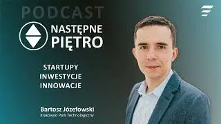 Bartosz J&oacute;zefowski, Krakowski Park Technologiczny