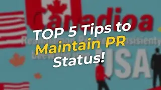 TOP 5 Tips to Maintain 🇨🇦 PR Status While Living in the US!
