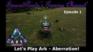 Ark Aberration &mdash; Портал! E1