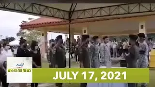 GMA Regional TV Weekend News: July 17, 2021