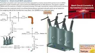 Short circuit fault level calculation - Tutorial 11.  Part 2