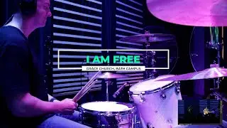 I Am Free Drum Cover (Grace Church Music)