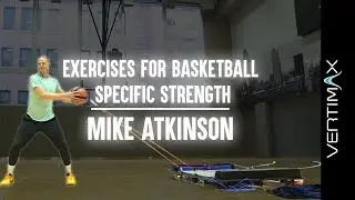Exercises For Basketball Specific Strength | Mike Atkinson