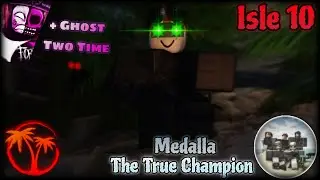 Isle 10 | TUTORIAL | Como conseguir la medalla 
