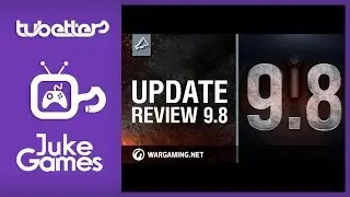 World of Tanks - Update 9.8 Review