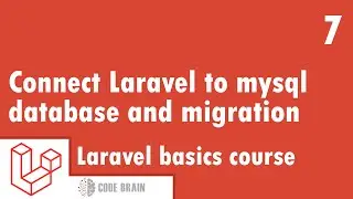 Laravel basics Course - Connect Laravel to MySql database and migration #7