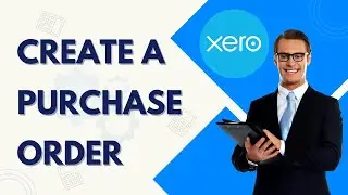 Как создать заказ на покупку в Xero (Краткое руководство 2026 г.)
