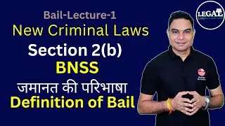 Change in #Bail Provisions New #Law #BNSS | Meaning Definition of bail bond | Sec 2 BNSS | #newlaw