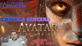 AVATAR FUEGO Y CENIZA CRÍTICA SIN SPOILERS/HECHA POR UN FAN DE LA SAGA