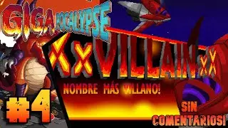 Gigapocalypse | #4 | Acabamos con el malo malote