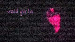 Voidulie - Void Girls [official lyric video]