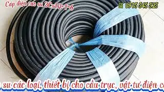 C&aacute;p cao su samwon 3Cx10+1&times;6, c&aacute;p cao su l&otilde;i bố 3x10+1&times;6, c&aacute;p cao su h&agrave;n quốc, c&aacute;p điện tang quấn...