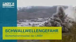 Schwallwellengefahr &ndash; Sicherheitshinweise der LMBV