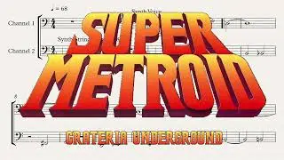 Crateria Underground - Super Metroid (SNES, 1994) OST - Transcription