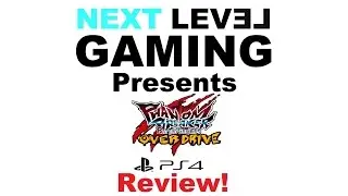 NLG Presents:  Phantom Breaker Battle Grounds Overdrive Review!