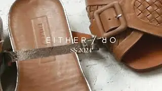 Either/Or -- Ethically Made Modern Footwear -- Shop the SS24 Collection