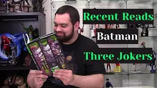 Recent Reads: Batman: Three Jokers Spoiler Review!!
