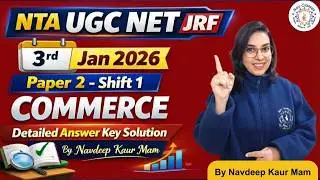UGC NET Commerce | 3rd Jan 2026 Commerce Question Paper Solution PAPER 2- Part 2 | By Navdeep Kaur