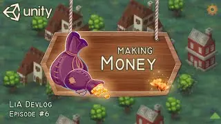 Indie Game Devlog - Internal Currency, Unity Tips