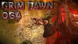 GRIM DAWN ⚔️ 064: Audienz bei Matrone Malostria