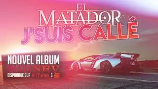 EL MATADOR - J'SUIS CALL&Eacute;
