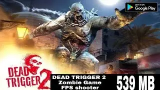 DEAD TRIGGER 2 - Zombie Game FPS Shooter Game Play Video / Syam Games