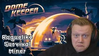 My New Favorite Mining Game - A Roguelike Survival Miner - Dome Keeper