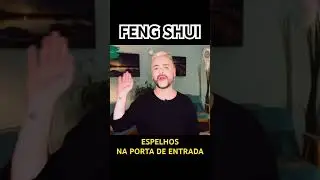 ESPELHO em frente a PORTA DE ENTRADA pode? #fengshui #harmoniza&ccedil;&atilde;odeambientes #fengshuibrasil