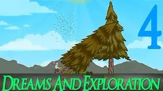 Dreams and Exploration (Starbound) || Part 4 || In Need For Seeds