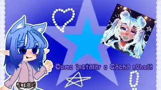 2025 Como baixar o Mod gacha nebula ~~
