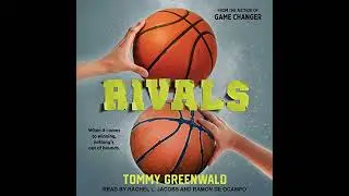 Rivals by Tommy Greenwald | Full Audiobook