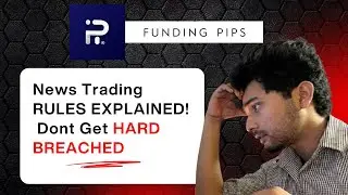Funding Pips NEWS TRADING RULES Explained! (Don&rsquo;t Get Disqualified!