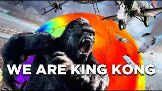 The Meaning of King Kong