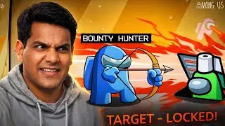 [Hindi] Among Us But I'm a Bounty Hunter Impostor (SP Aslam hi Kehde)
