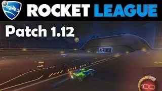 What's New in Rocket League Patch 1.12?