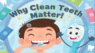 Why Cleaning Kids&rsquo; Teeth Is So Important! 🪥 | Healthy Teeth, Happy Smile 😁
