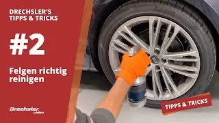 Drechsler&rsquo;s Tipps & Tricks #2 Felgen reinigen mit Felgenreiniger