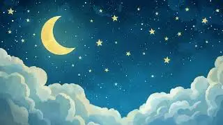 The Moon's Lullaby 🌙✨ | A Dream Among the Clouds 🎵💤
