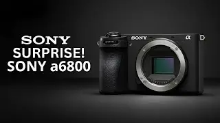 Sony a6800 Leaks 2026 &ndash; 44MP Sensor & Stunning New Features Revealed!