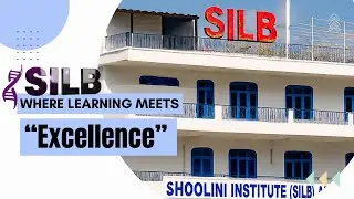 Shoolini institute of life sciences and business management, Solan 📌 