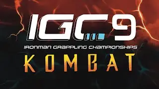 Ironman Grappling Championships presents IGC9: KOMBAT