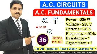 A.C. CIRCUIT | A.C. FUNDAMENTALS | SOLVED PROBLEMS OF A.C. CIRCUIT | LECTURE 36