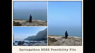 2022 | #Springathon 2022 Possibility Pile