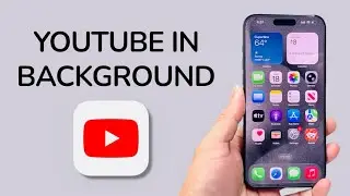 How To Play YouTube In The Background On iPhone