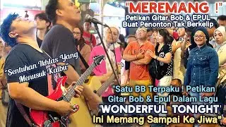 🔥Gandingan BOB & EPUL Mmg Tk Pernah Mengecewakan❗Penonton Terpaku Sketika Bila Bob Main Lagu LAGENDA