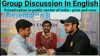 Privatization in the Public Sector of India - Pros and Cons | Group Discussions in English| Titanium