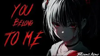 [ASMR F4M] Yandere Girl Kidnaps YOU and Kisses You.. DONT BE AFRAID ‼️
